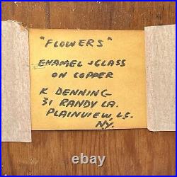 Kay Denning (Plainview, NY 20th c.) Flowers Enamel Copper MCM Plaque Painting